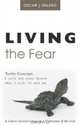Living the Fear, Oscar J. Valero 