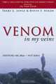 Venom in My Veins: Soul Survivor, Terry L. Jones 
