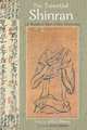 The Essential Shinran: A Buddhist Path of True Entrusting, Alfred Bloom 