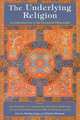The Underlying Religion: An Introduction to the Perennial Philosophy, 