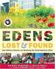 Edens Lost & Found: How Ordinary Citizens Are Restoring Our Great American Cities, Harry Wiland, Dale Bell 