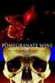 Pomegranate Wine, Arlene Swift Jones 