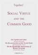 Social Virtue and the Common Good - Study Guide, 