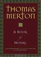 A Book of Hours, Thomas Merton 
