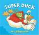 Super Duck, 