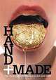 Hand + Made: The Performative Impulse in Art and Craft, Valerie Cassel Oliver, Glenn Adamson, Namita Wiggers 