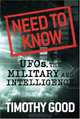 Need to Know: UFOs, the Military, and Intelligence, Timothy Good 