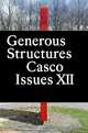 Casco Issues XII: Generous Structures, Casco, Binna Choi, Axel John Wieder 