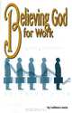 Believing God for Work, LeDene Lewis 