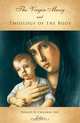 The Virgin Mary and Theology of The Body, 