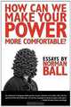 How Can We Make Your Power More Comfortable?, Norman Ball 