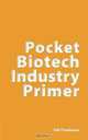 Pocket Biotech Industry Primer, Yali Friedman 