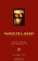 Wasteland: The Apocalyptic Edition Volume 1, Antony Johnston, Christopher J. Mitten, Ben Templesmith 
