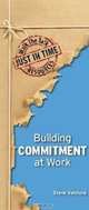 Building Commitment at Work, Steve Ventura 