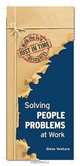 Solving People Problems at Work, Steve Ventura 