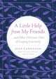A Little Help From My Friends: ...and Other Hilarious Tales of Graying Graciously, Jean Carnahan 