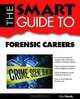 Smart Guide To Forensic Careers, Max Houck 