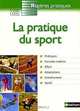 La pratique du sport, C. Lacoste, G. Alezra, J.-P. Dugal, D. Richard 