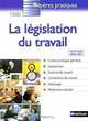 La Legislation du travail, J. Charoux, Y. Jeaneau 