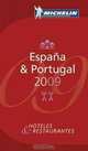 Michelin Red Guide Espana/ Portugal 2009 (Michelin Red Guide: Espana & Portugal) (Spanish Edition), 