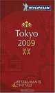 Michelin Guide 2009 Tokyo: Restaurants & Hotels, 