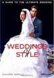 Weddings of Style: A Guide to the Ultimate Wedding, Kalliope Karella 