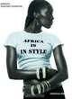 Africa Is in Style, Berenice Geoffroy-Schneiter 