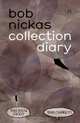 Collection Diary, Bob Nickas 