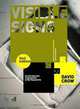 Visible Signs: An introduction to semiotics in the visual arts (2nd edition) (Required Reading Range), David Crow 