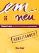 Em neu Hauptkurs: Arbeitsbuch, Thomas Arens 