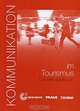 Kommunikation in Tourismus. Lehrerhandbuch, Dorothea Levy-Hillerich 
