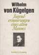 Jugenderinnerungen eines alten Mannes, Wilhelm von Kugelgen 