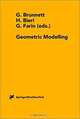 Geometric Modelling : Dagstuhl 1999 (Computing Supplementum, No 14), G. Brunnett, H. Bieri, G. Farin 