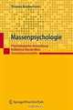 Massenpsychologie: Psychologische Ansteckung, kollektive Dynamiken, Simulationsmodelle. (German Edition), Thomas Brudermann 