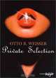 Private Selection, Otto Weisser 