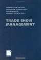 Trade Show Management, Manfred Kirchgeorg, Wilhelm Giese, Werner Dornscheidt, Norbert Stoeck 
