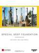 Special Deep Foundation: Compendium Methods and Equipment, 