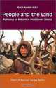 People and the Land: Pathways to Reform in Post-Soviet Siberia (Pathways to Reform in Post-Soviet Siberia), Erich Kasten 