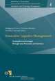 Innovative Logistics Management, Wolfgang Kersten/Thorsten Blecker/ Cornelius Herstatt 
