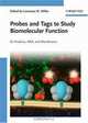 Probes and Tags to Study Biomolecular Function: for Proteins, RNA, and Membranes, 