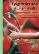 Epigenetics and Human Health: Linking Hereditary, Environmental and Nutritional Aspects, 