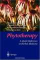 Phytotherapy : A Quick Reference to Herbal Medicine, Francesco Capasso 