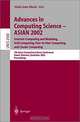 Advances in Computing Science - Asian 2002: Internet Computing and Modeling, Grid Computing, Peer-To-Peer Computing, and Cluster Computing : 7th Asian Computing Science Conference, Hanoi (Lecture Notes in Computer Science, 2550), Vietnam) Asian Computing Science Conference 2002 Hanoi, Alain Jean-Marie, A. Jean-Marie 