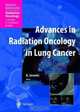 Advances in Radiation Oncology in Lung Cancer (Medical Radiology / Radiation Oncology), 