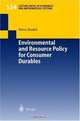 Environmental and Resource Policy for Consumer Durables (Lecture Notes in Economics and Mathematical Systems), Marco Runkel 