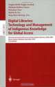 Digital Libraries: Technology and Management of Indigenous Knowledge for Global Access: 6th International Conference on Asian Digital Libraries, ICADL ... (Lecture Notes in Compute, 