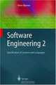 Software Engineering 2: Specification of Systems and Languages (Texts in Theoretical Computer Science. An EATCS Series), Dines Bjorner 