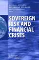 Sovereign Risk and Financial Crises, Alexander Karmann, Bert Scholtens 
