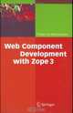 Web Component Development with Zope 3, Philipp von Weitershausen 