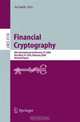 Financial Cryptography : 8th International Conference, FC 2004, Key West, FL, USA, February 9-12, 2004. Revised Papers (Lecture Notes in Computer Science), 
